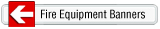 fire equipment directional bannersigns