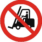 No access for forlifts or other industrial vehicles