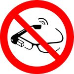 Use of smart glasses prohibited 